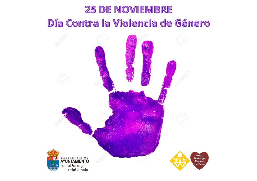 DÍA CONTRA LA VIOLENCIA DE GÉNERO | Ayuntamiento de Santo Domingo de la ...